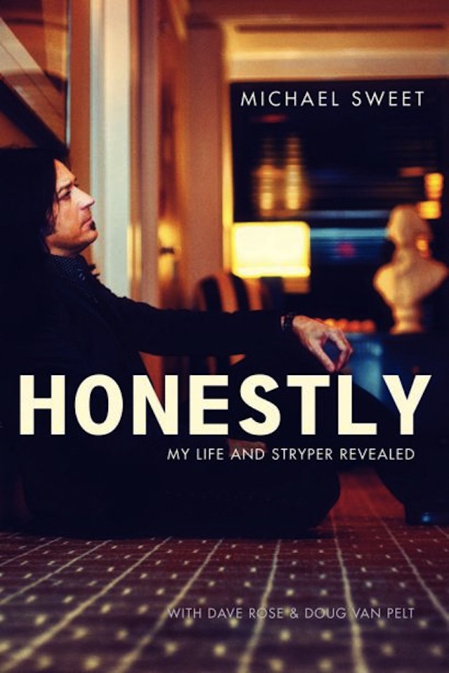 Honestly: My Life and Stryper Revealed is an autobiography from Michael Sweet, lead vocalist/guitarist of Stryper. Dave Rose and Doug Van Pelt cowrote the book.