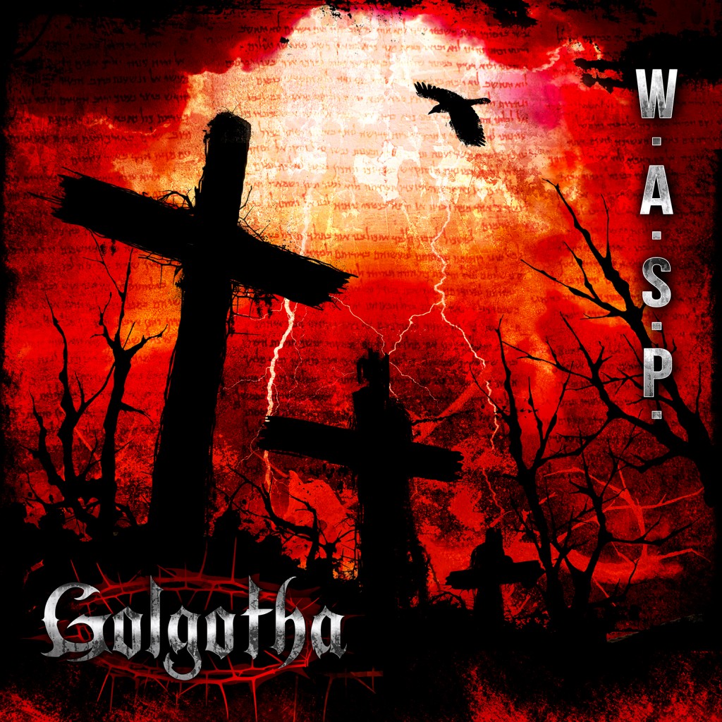 Golgotha is the 15th studio album from WASP.