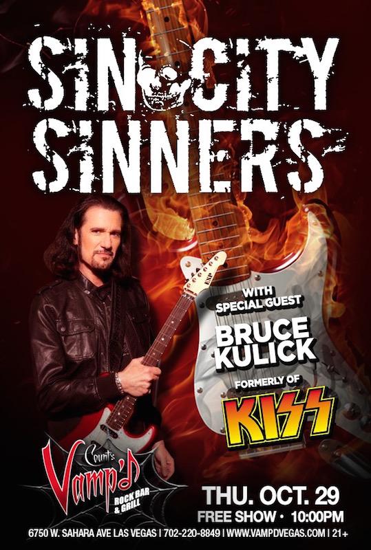 Bruce Kulick was one of the latest in a long line of Sin City Sinners guests.