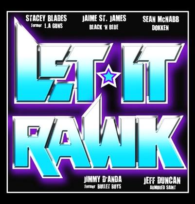 Let it Rawk continues to rock audiences, featuring five of the best musicians of from the classic 80s hard rock world.