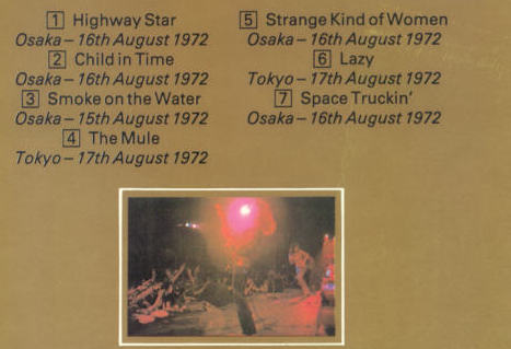 Tracklist from the back cover of the original CD, listing the songs and the Japan shows they came from (the album culled shows from three separate shows on back to back nights during the Japanese tour in August 1972).