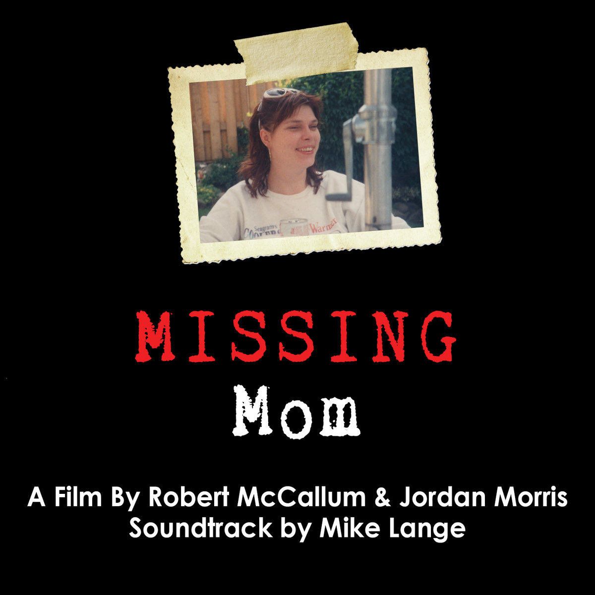 Missing Mom The New Film from Rob McCallum! ZRockR Magazine