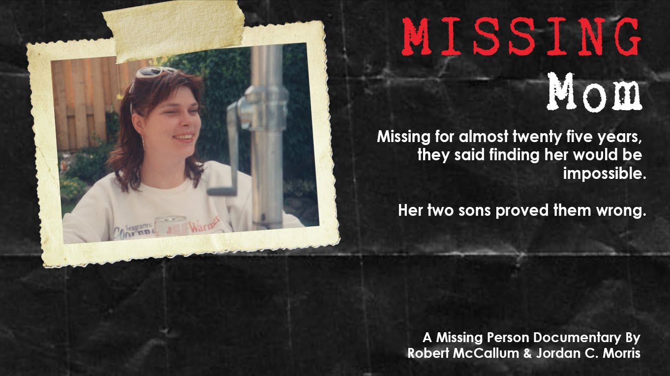 Missing Mom – The New Film from Rob McCallum!