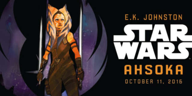Ahsoka – A New Star Wars Novel Exploring a Fan Favorite Character!