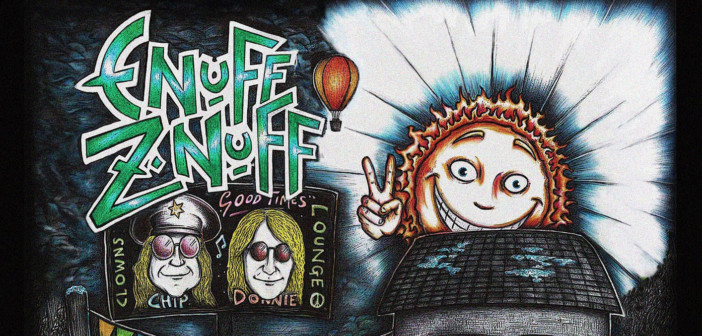Clowns Lounge – Enuff Z’Nuff Rarities and Old Demos Revived!