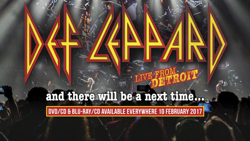 Def Leppard – And There Will Be a Next Time: Live in Detroit!