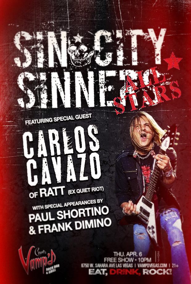 Sin City Sinners All-Stars Welcome Carlos Cavazo of Quiet Riot and Ratt Fame!