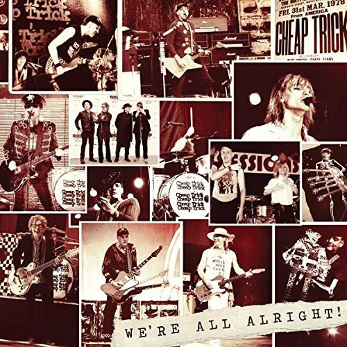 Cheap Trick – We’re All Alright is the Band’s 18th Studio Album!