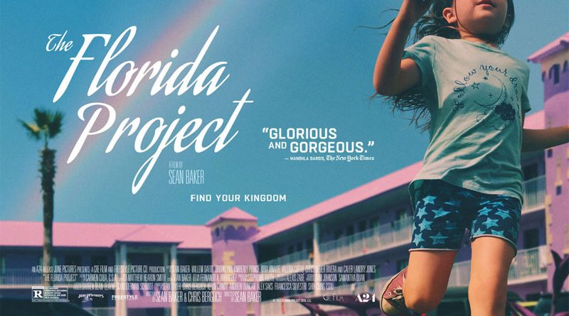 The Florida Project – A Gritty and Harshly Realistic Look at Lower Class Living
