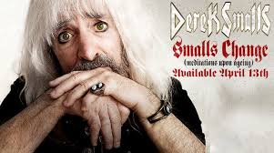 Derek Smalls – Harry Shearer Reprises the Role of Your Favorite Lead Bassist on Smalls Change!
