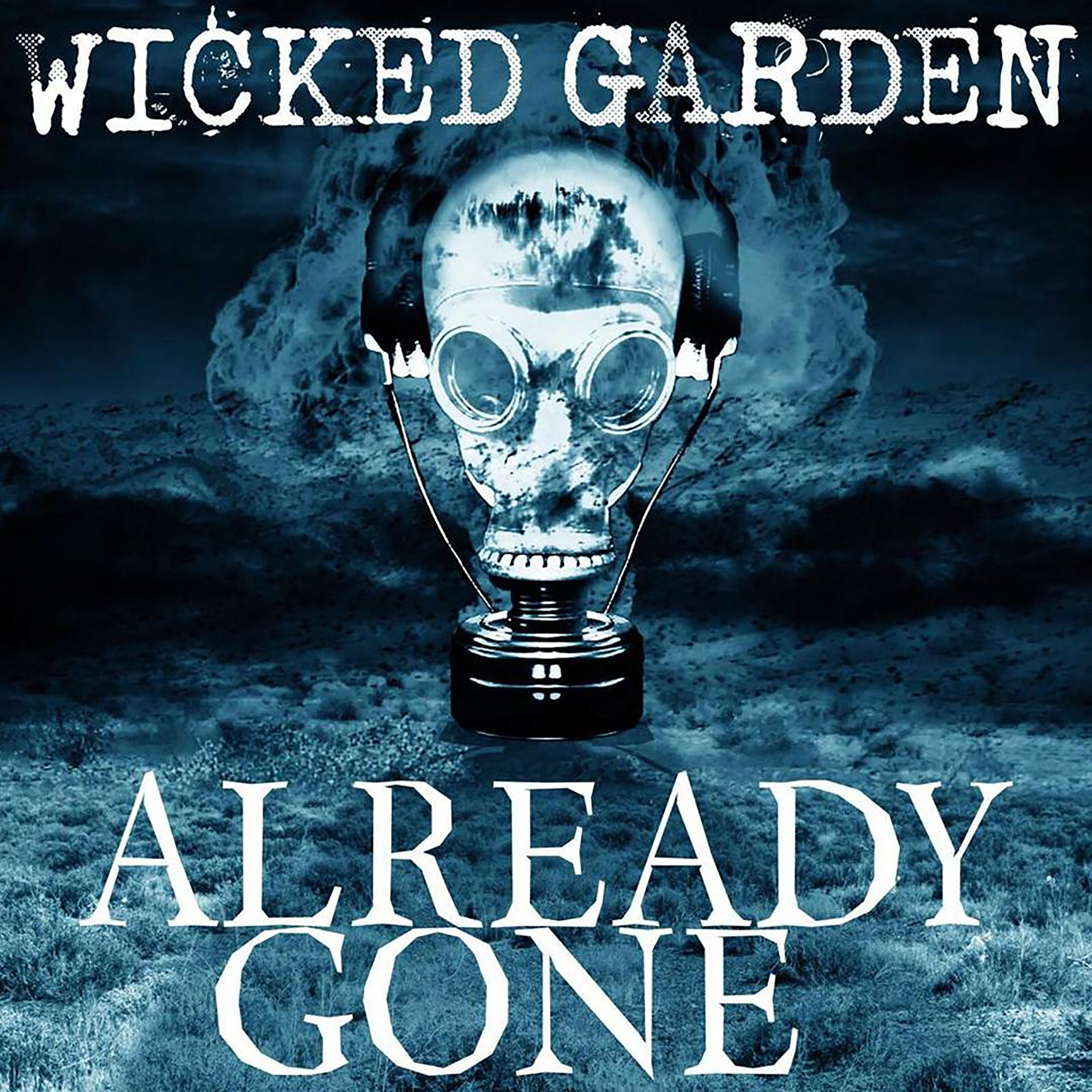Wicked Garden Post Dystopian Leisure Music Teaser: Already Gone EP