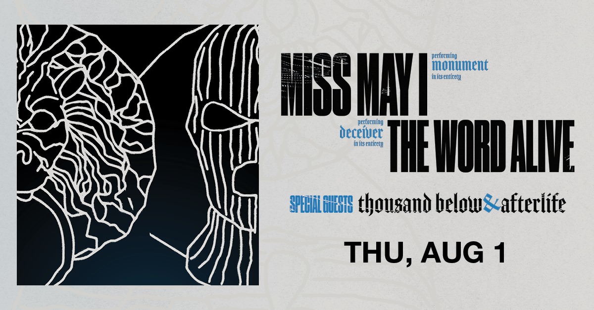 Miss May I is headlining Vinyl on 8/1!