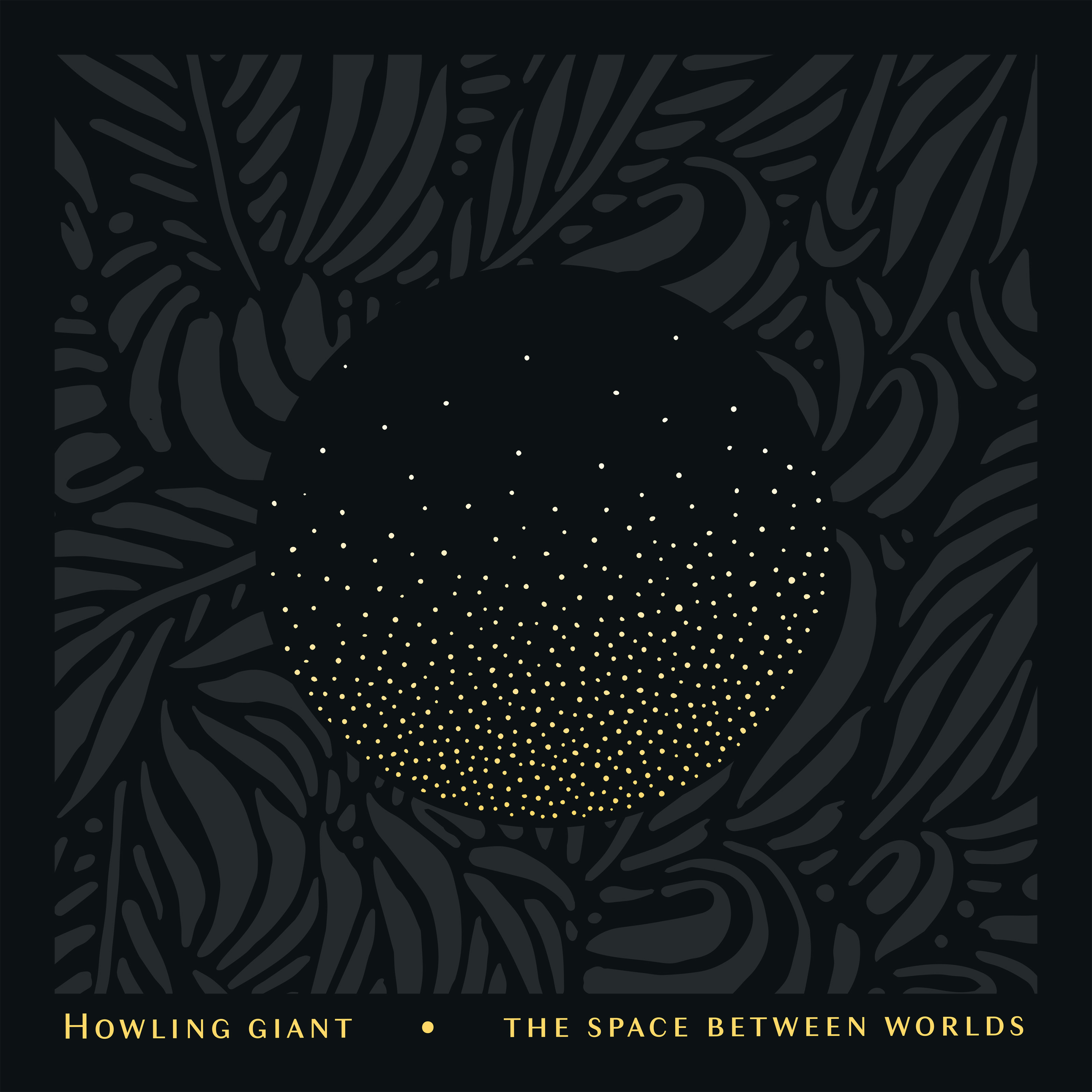 Howling Giant – The Space Between Worlds