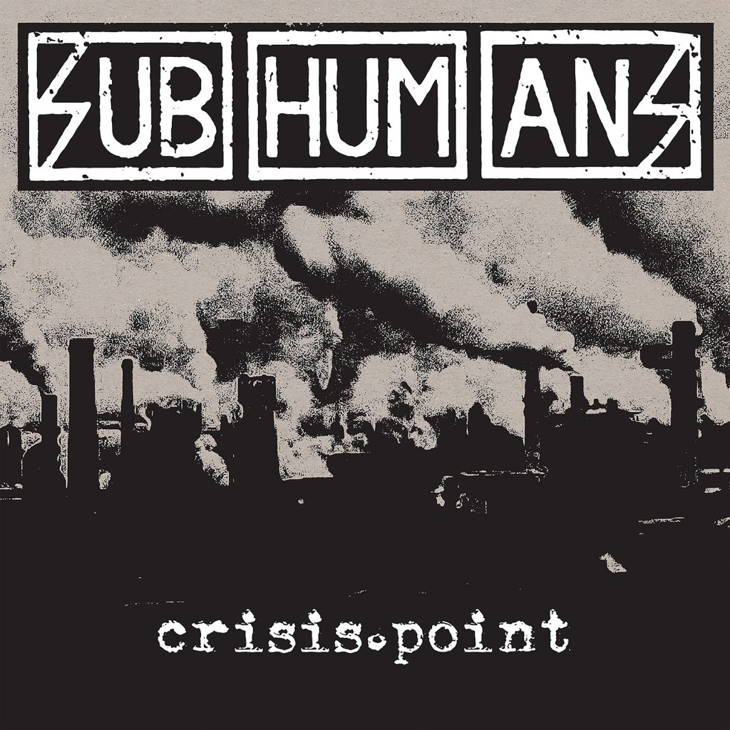 Subhumans-Crisis Point Album