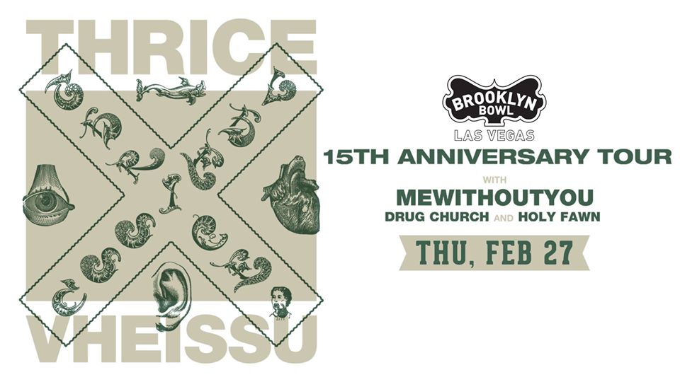 THRICE: 15th Anniversary tour for Vheissu hitting Brooklyn Bowl!