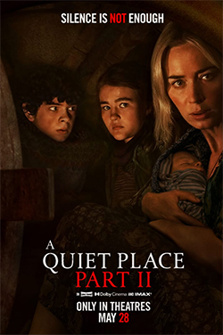 A QUIET PLACE PART II – Relentlessly Expanding the World of the First Film!