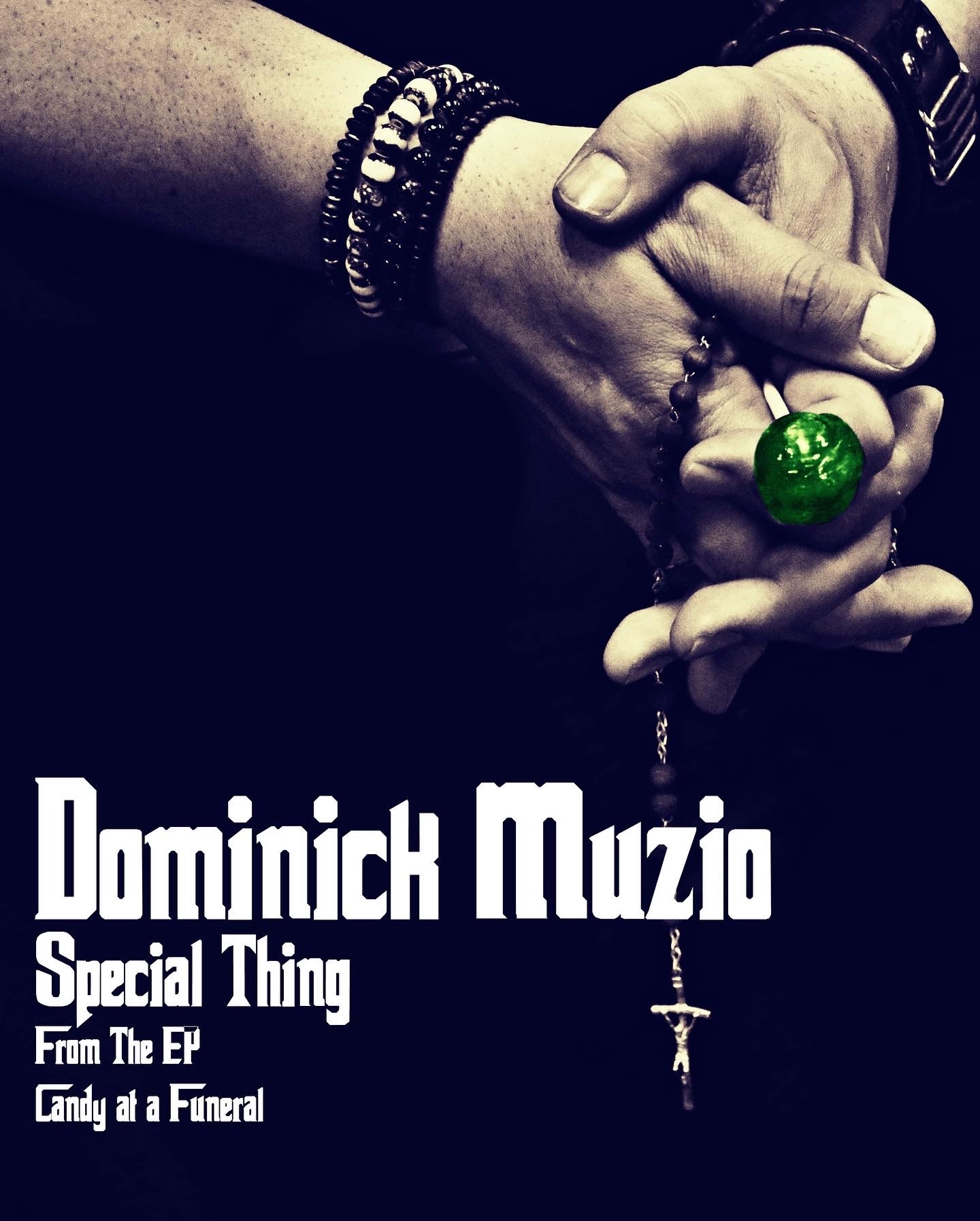 Dominick Muzio’s ‘Special Thing’