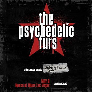 THE PSYCHEDLIC FURS BRING EXCELLENCE AND A TOUCH OF 80's NOSTALGIA TO THE HOUSE  OF BLUES VEGAS – ZRockR Magazine